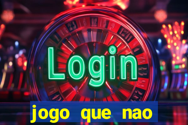 jogo que nao precisa de deposito